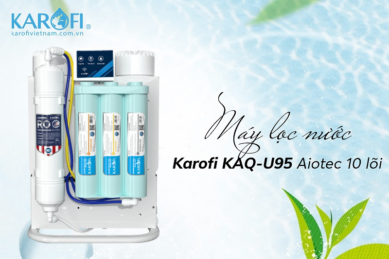  Máy lọc nước Karofi-KAQ-U95 Aiotec 10 lõi