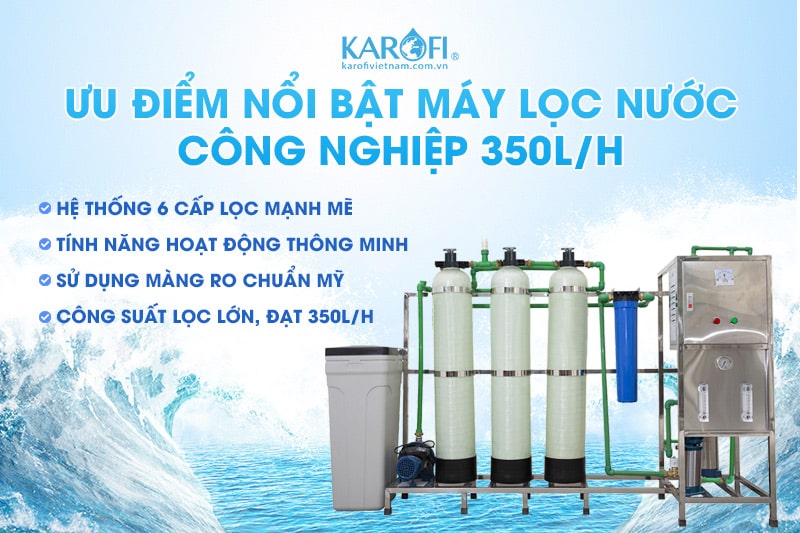 Ưu điểm của hệ thống lọc nước RO công nghiệp công suất 350 lít/h KCN-350