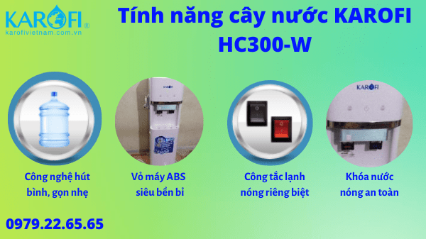 Cây nước nóng lạnh karofi HC300-W
