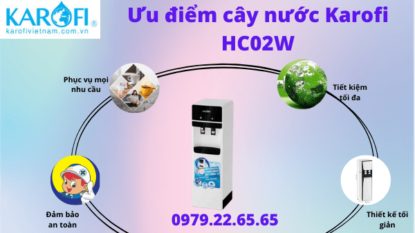 ưu điểm cây nước nóng lạnh hc02w karofi