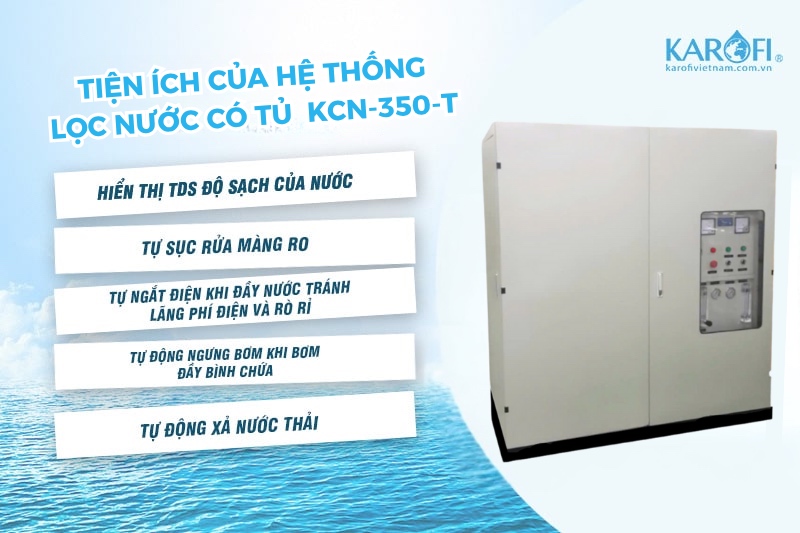 Ưu điểm việt trội của hệ thống lọc nước RO công suất lớn Karofi KCN-350-T