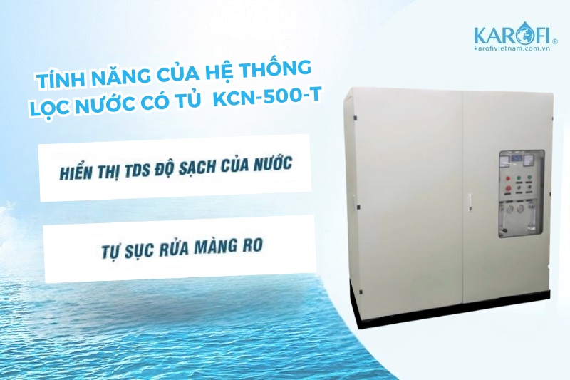 Tính năng thông minh của hệ thống lọc 500L/H có tủ