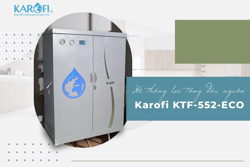 bộ lọc nước tổng Karofi KTF-552-ECO