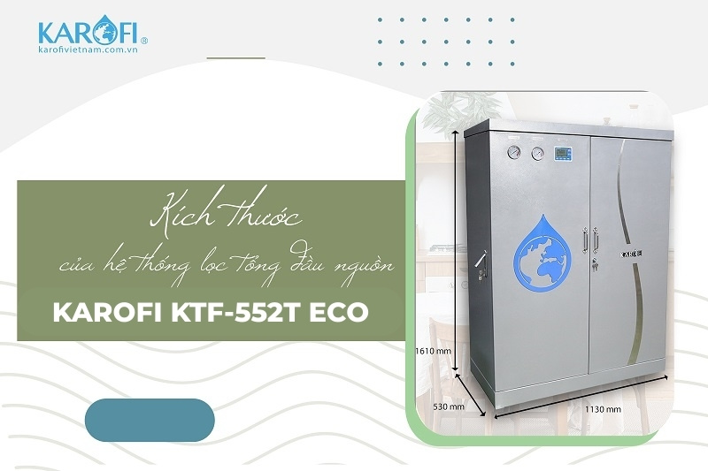 M&aacute;y lọc tổng Karofi KTF-552T ECO