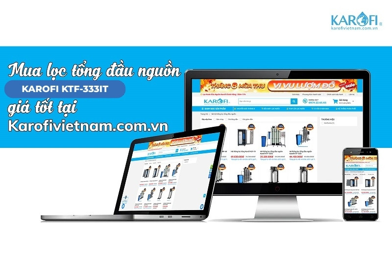Karofi Việt Nam phân phối máy lọc tổng KTF-333IT chính hãng với giá tốt nhất
