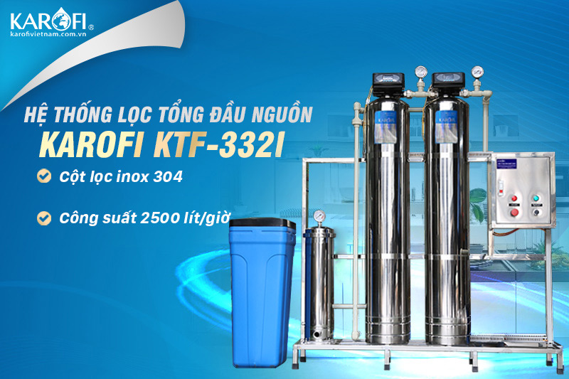 Hệ thống lọc nước tổng đầu nguồn Karofi KTF-332I