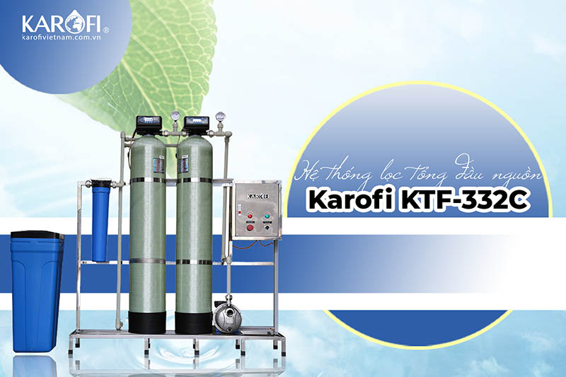 Hệ thống lọc nước đầu nguồn Karofi KTF 332C