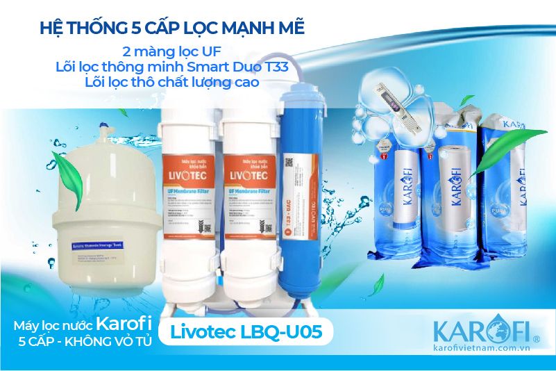 Hệ thống màng lọc nước Karofi Livotec LBQ-U05