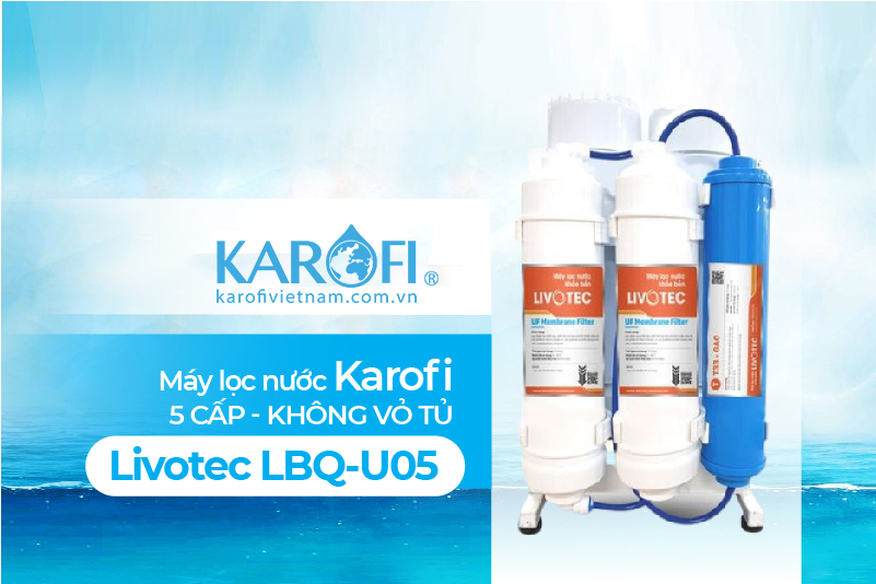 Máy lọc nước Karofi Livotec LBQ-U05