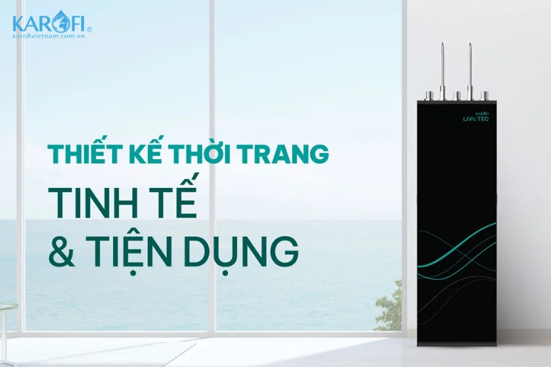 Karofi Livotec 628S với thiết kế tinh tế v&agrave; đẳng cấp