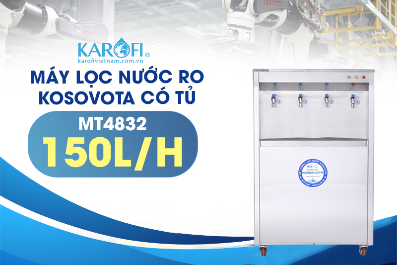 Máy lọc nước RO Kosovota có tủ MT4832 với khả năng lọc sạch vượt trội