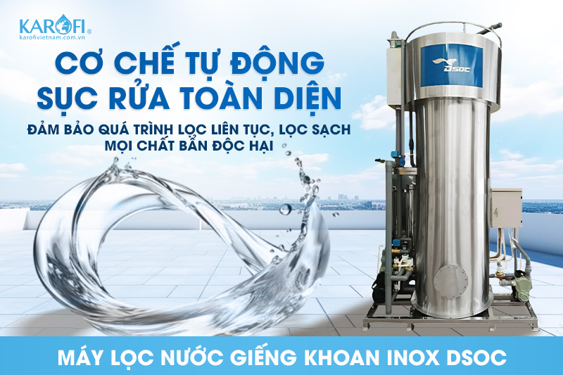 Máy lọc nước giếng khoan công suất 5m3 tích hợp cơ chế tự động sục rửa tiện lợi
