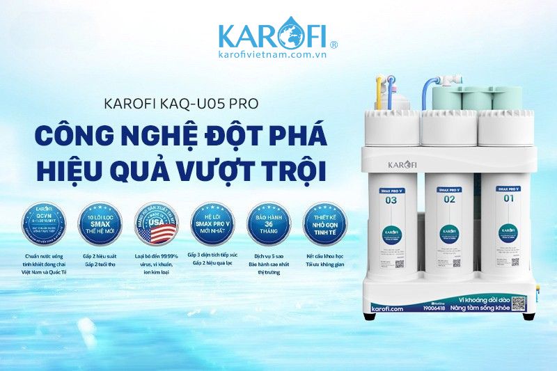 Karofi KAQ-U05 Pro mang đến nguồn nước chuẩn sạch cho gia đình bạn