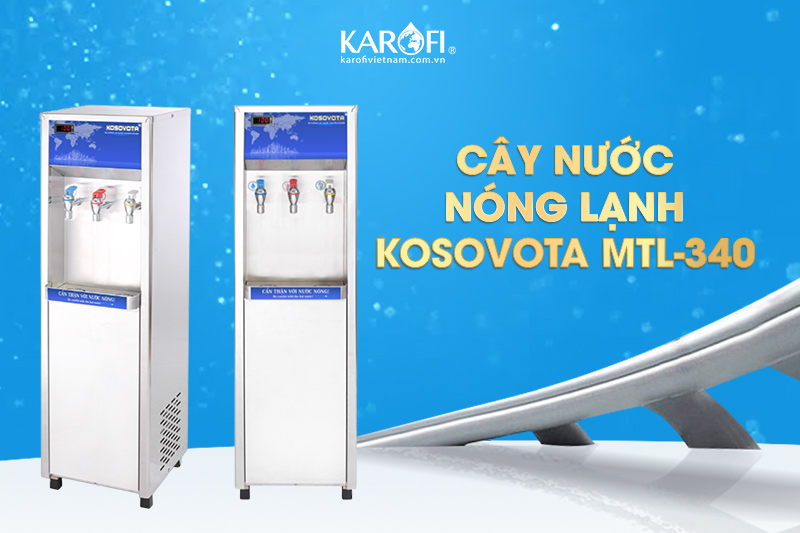 Cây nước nóng lạnh 340L có RO 20 Lít/h KOSOVOTA MTL-340