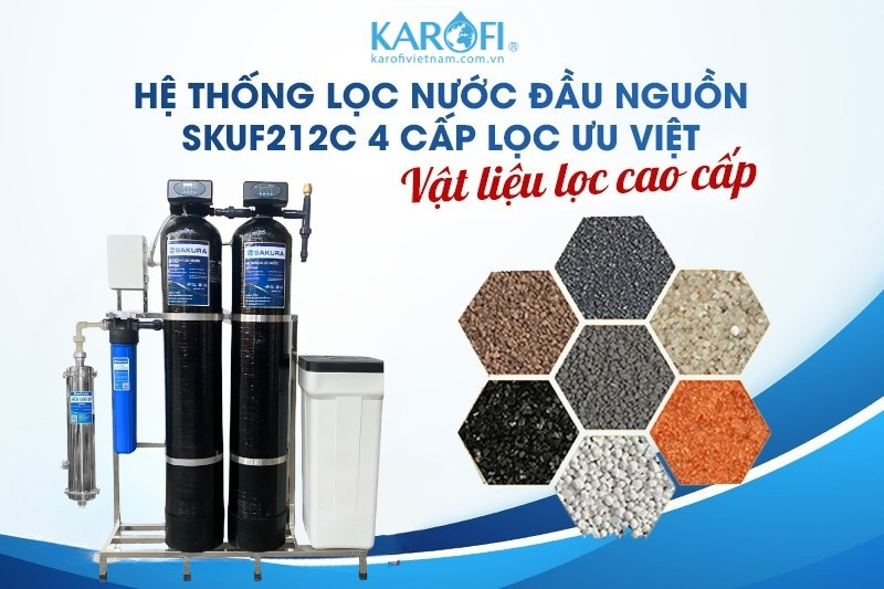 Hệ thống lọc tổng Sakura SKUF212C với 4 cấp lọc ưu việt