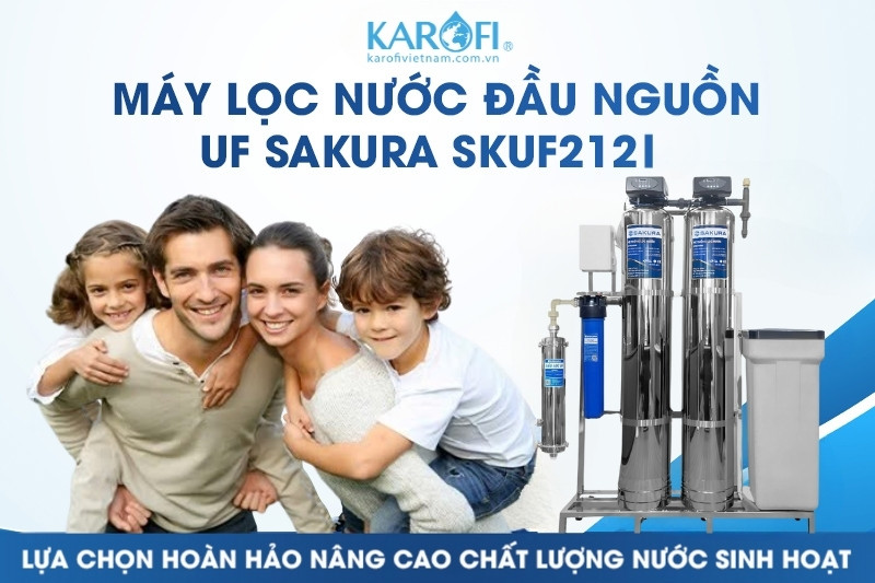 Lọc tổng đầu nguồn có màng siêu lọc UF Sakura SKUF212I