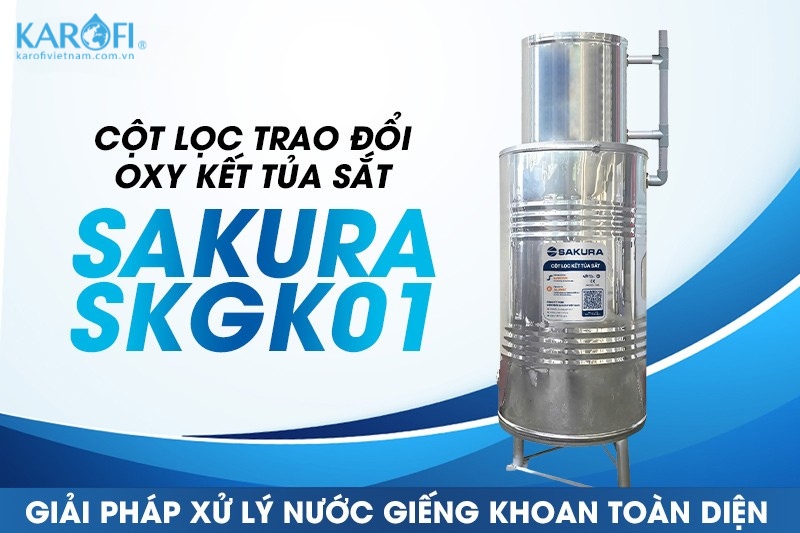SKGK01 - Giải pháp hiệu quả cho nước giếng khoan nhiễm sắt