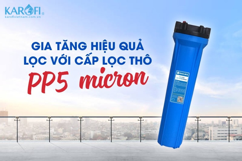 Cấp lọc thô PP 5 micron tối ưu hiệu quả lọc của toàn bộ hệ thống