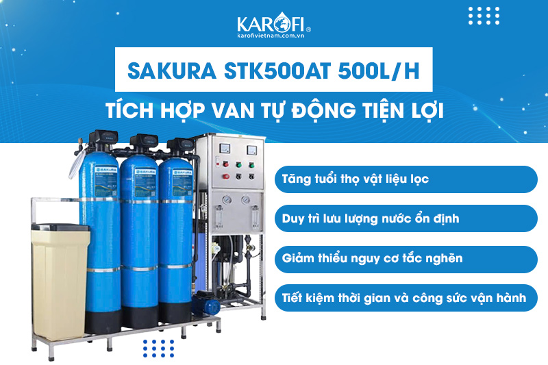 SAKURA 500L/H STK500AT tích hợp AutoVan tiện lợi 