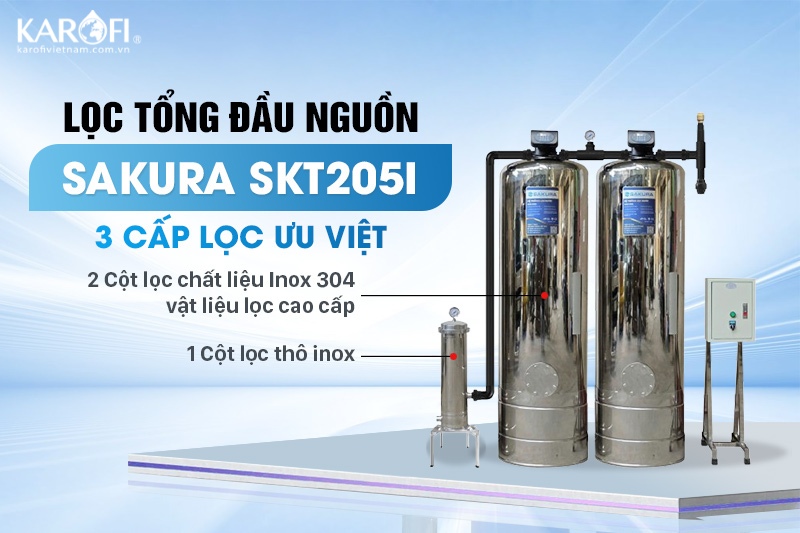 Bộ lọc tổng Sakura SKT205I trang bị 3 cấp lọc ưu việt với vật liệu cao cấp