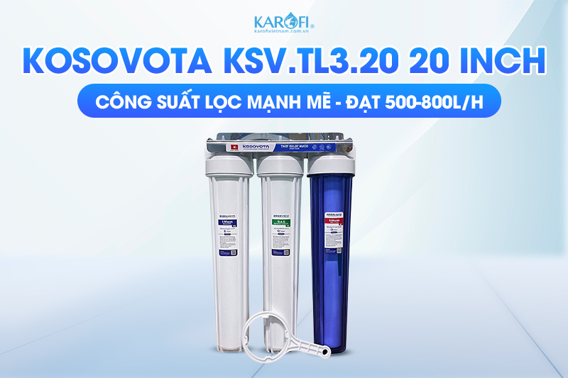 Bộ lọc thô Kosovota  KSV.TL3.20 công suất lọc đạt 500-800 lít/giờ