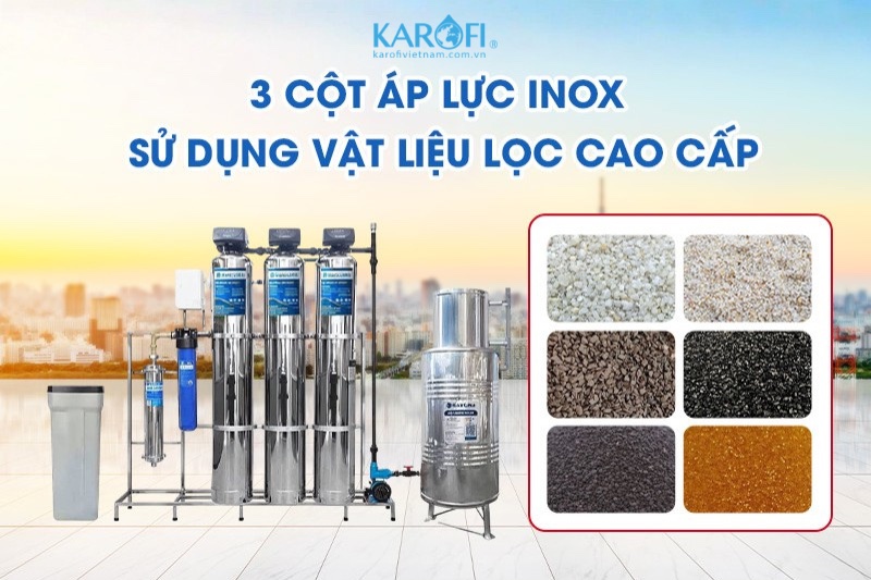 3 cột &aacute;p lực inox 304 kết hợp c&ugrave;ng vật liệu lọc cao cấp xử l&yacute; hiệu quả nước giếng khoan