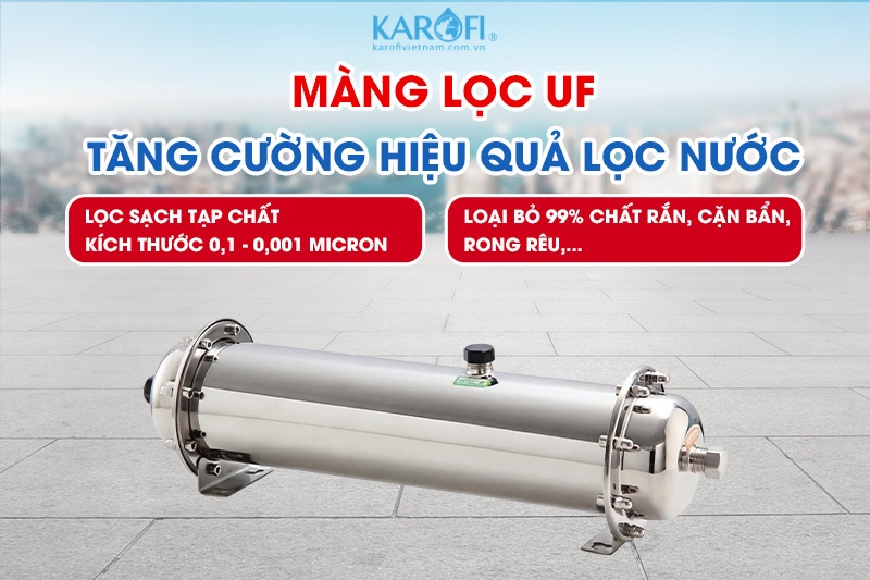 Si&ecirc;u lọc UF trong hệ thống SKGKUF313MI loại bỏ hiệu quả vi khuẩn
