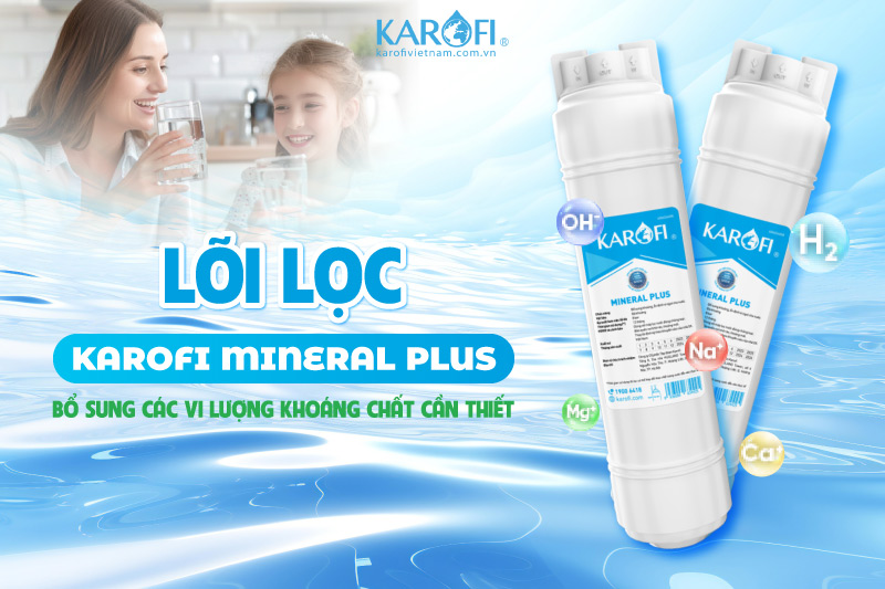 L&otilde;i lọc Karofi Mineral Plus bổ sung kho&aacute;ng chất cần thiết cho cơ thể