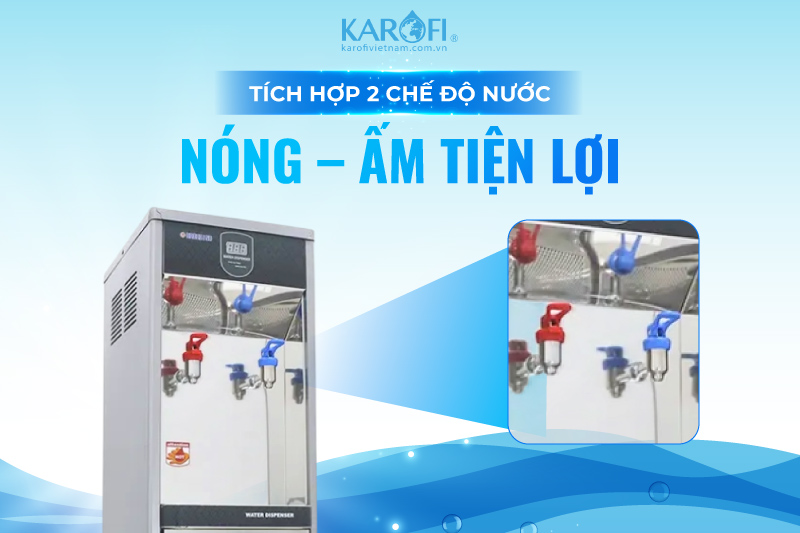 T&iacute;ch hợp 2 chế độ nước N&oacute;ng &ndash; Ấm tiện lợi