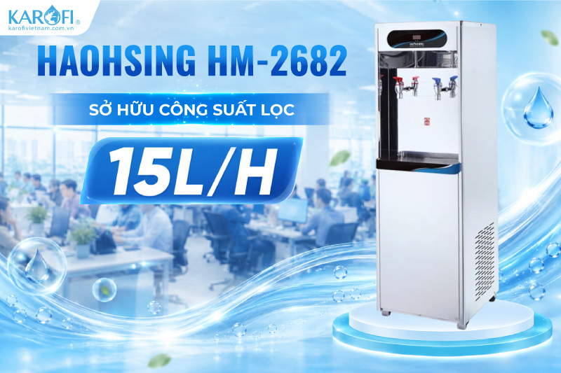 Haohsing HM-2682 sở hữu công suất lọc 15L/h ổn định