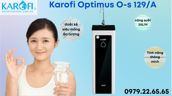 Máy lọc nước Karofi Optimus s1–9 lõi lọc O-s129/A