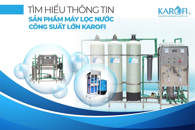 Máy lọc nước công nghiệp công suất lớn Karofi