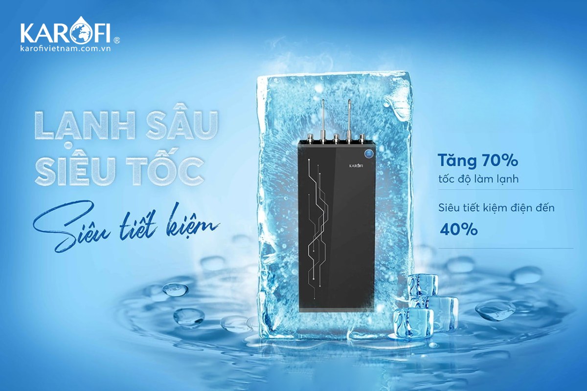 Máy lọc nước nóng lạnh Karofi với khả năng làm lạnh vượt trội