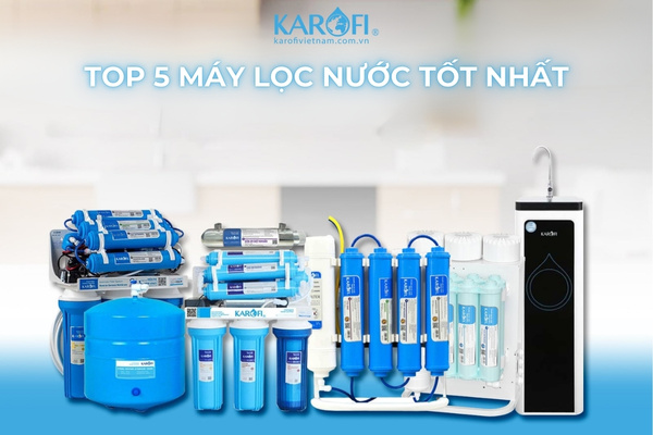 Máy lọc nước tốt nhất 2025 dành cho gia đình