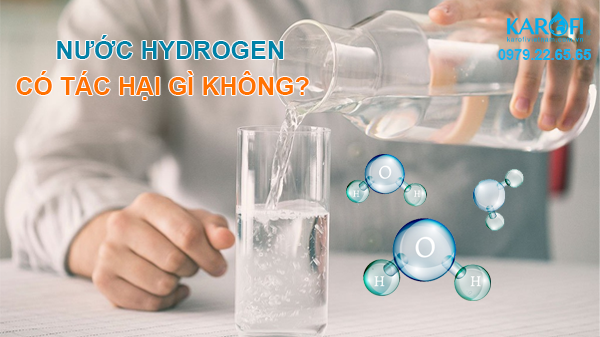 Nước Hydrogen có tác hại gì không?