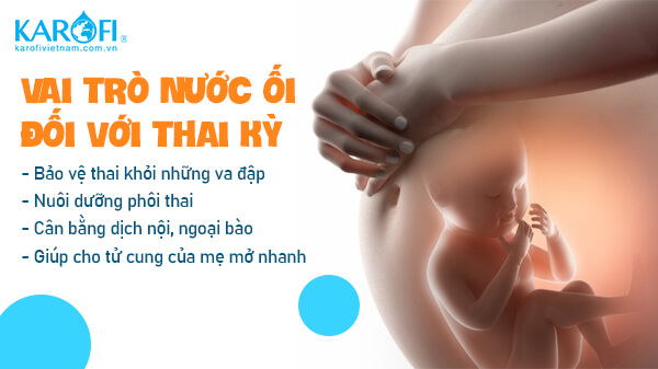 Vai trò của nước ối đối với thai kỳ