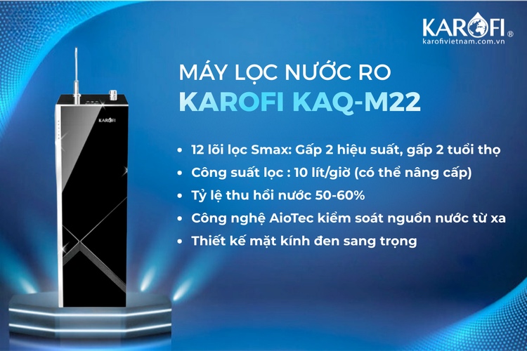 Máy lọc nước 1 vòi karofi KAQ-M22 - 12 Lõi Smax vượt trội