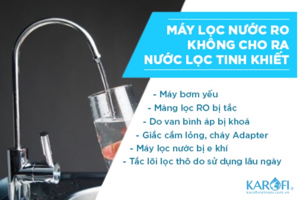 Khám phá nguyên nhân máy lọc nước RO không cho ra nước lọc tinh khiết