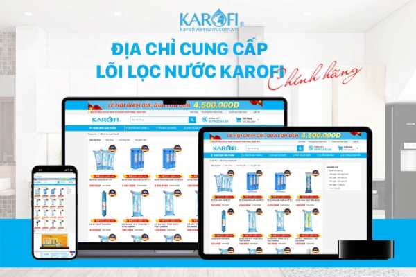 Địa chỉ cung cấp lõi lọc nước Karofi chính hãng