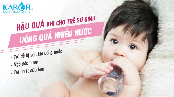 Hậu quả khi cho trẻ sơ sinh uống quá nhiều nước