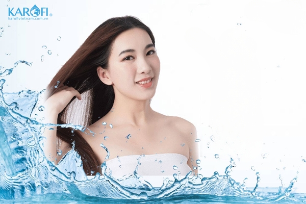 Sử dụng lọc tổng Karofi để làn da và mái tóc được cải thiện
