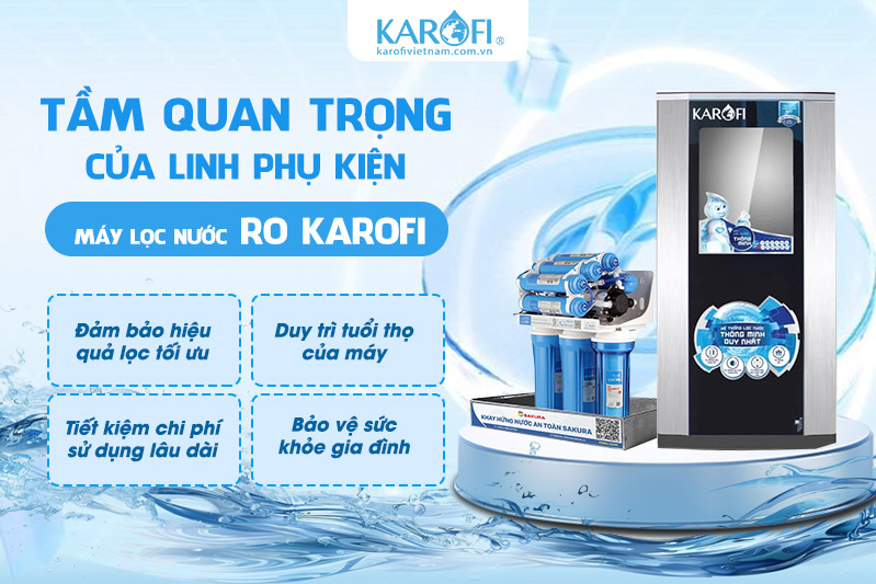 Tầm quan trọng của linh phụ kiện máy lọc nước RO