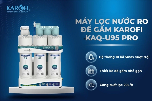 Máy lọc nước âm tủ bếp Karofi KAQ-U95 Pro
