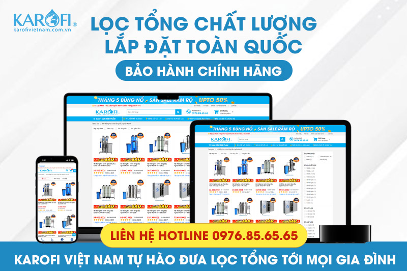 Lắp đặt toàn quốc lọc tổng karofi chất lượng