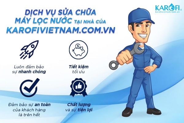 Dịch vụ sửa chữa máy lọc nước Hà Nội tại Karofi Việt Nam 