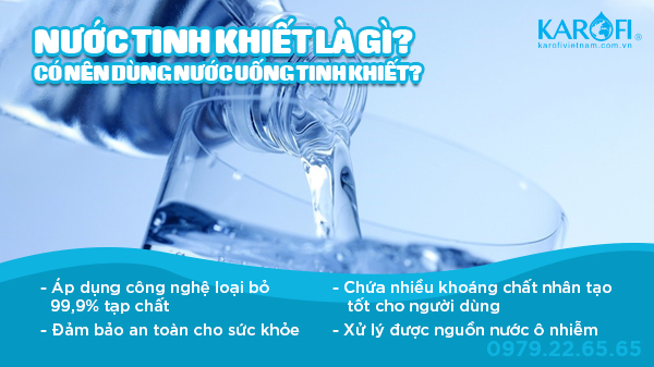 Nước tinh khiết là gì?