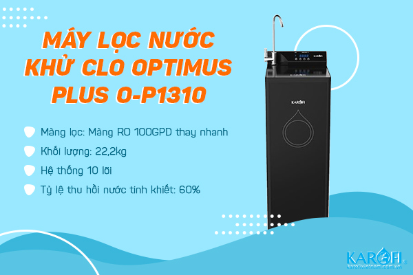 Máy lọc nước khử Clo Karofi Optimus O-P1310