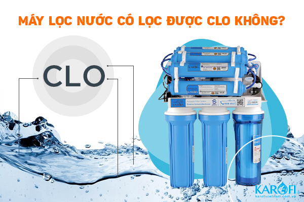 Máy lọc nước khử được clo không đang là băn khoăn của nhiều khách hàng