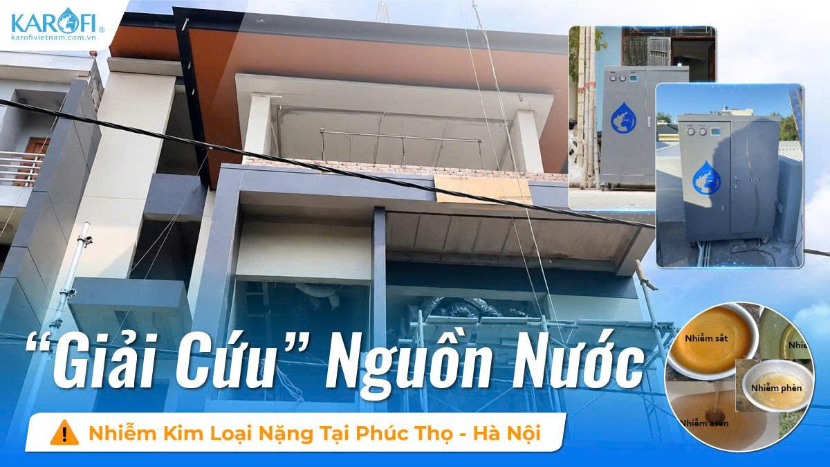 “Giải Cứu” Nguồn Nước Nhiễm Kim Loại Nặng Tại Phúc Thọ 