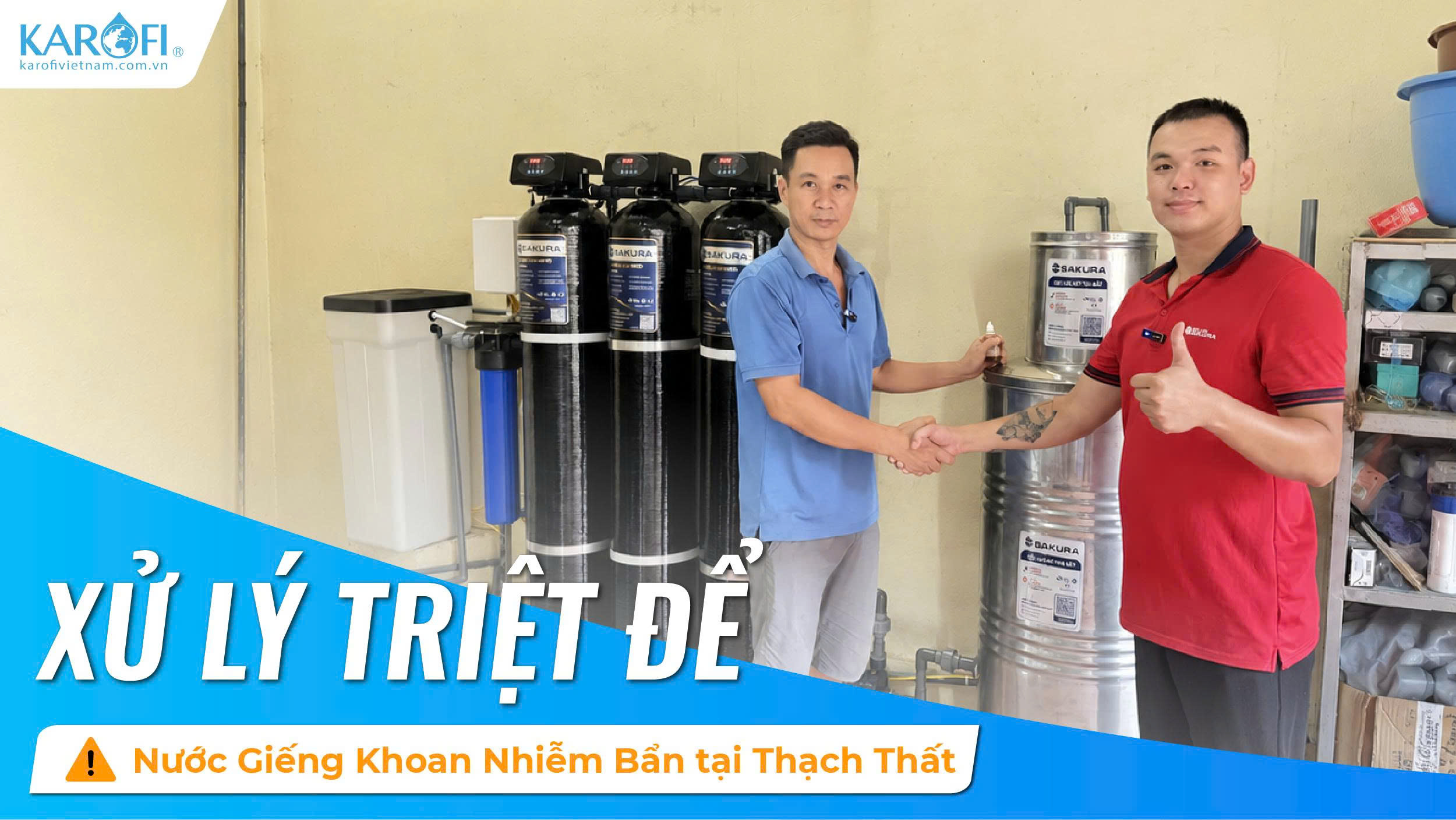 Xử Lý Nước Giếng Khoan Cho Nhà Mặt Đất Cùng Lọc Tổng Sakura SKGK313MC Tại Thạch Thất - Hà Nội